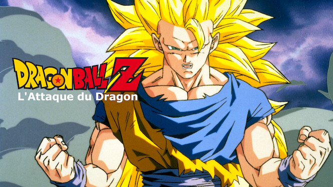 Dragon Ball Z - L'Attaque du Dragon (1995) - Netflix | Flixable